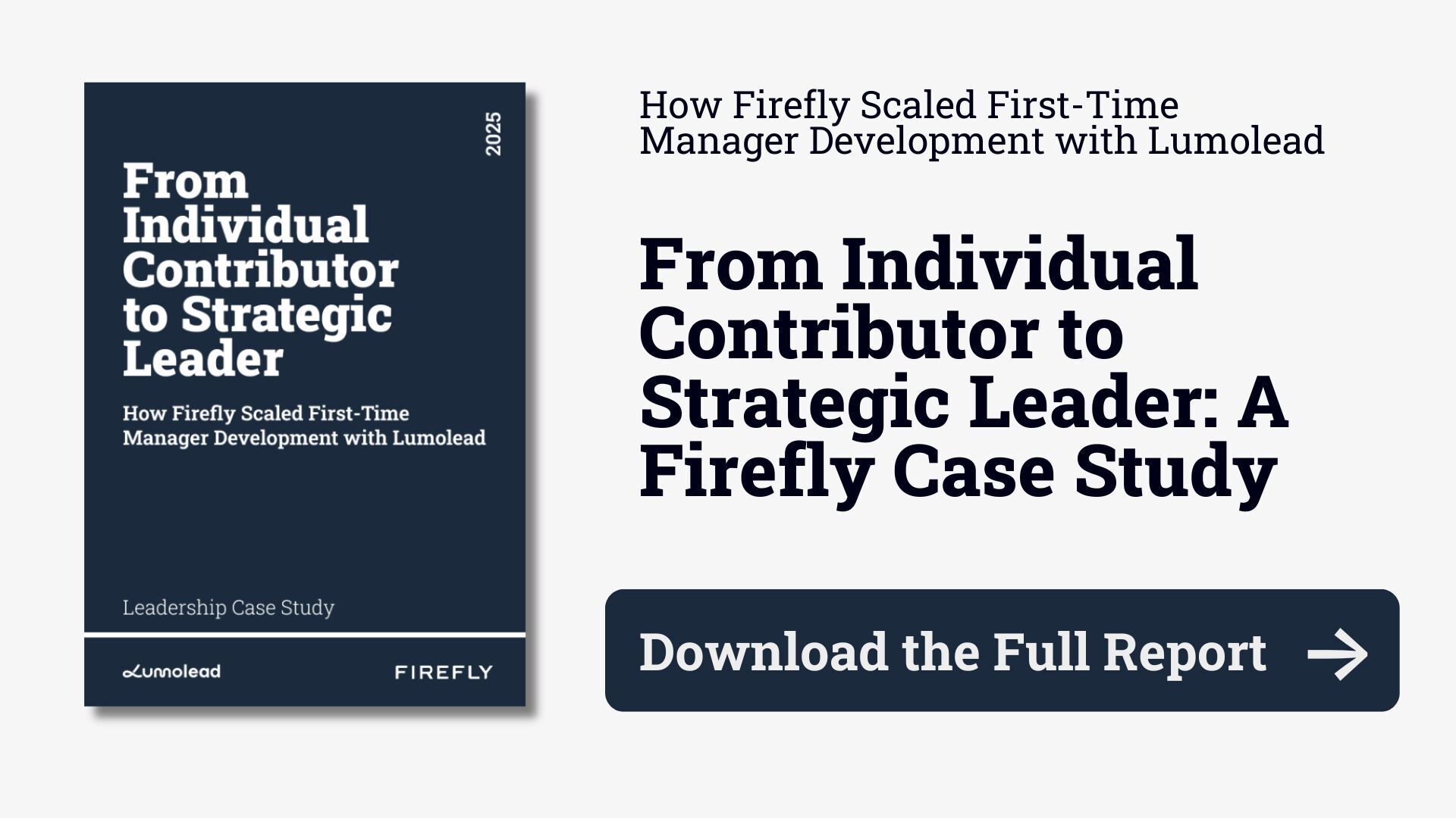 From Individual Contributor to Strategic Leader: Firefly Leadership Case Study